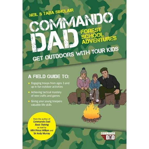 Commando Dad: Get Outdoors with Your Kids, (Paperback)