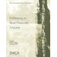 thumbnail image 2 of Prehistory in West Prescott, Arizona (Paperback), 2 of 2