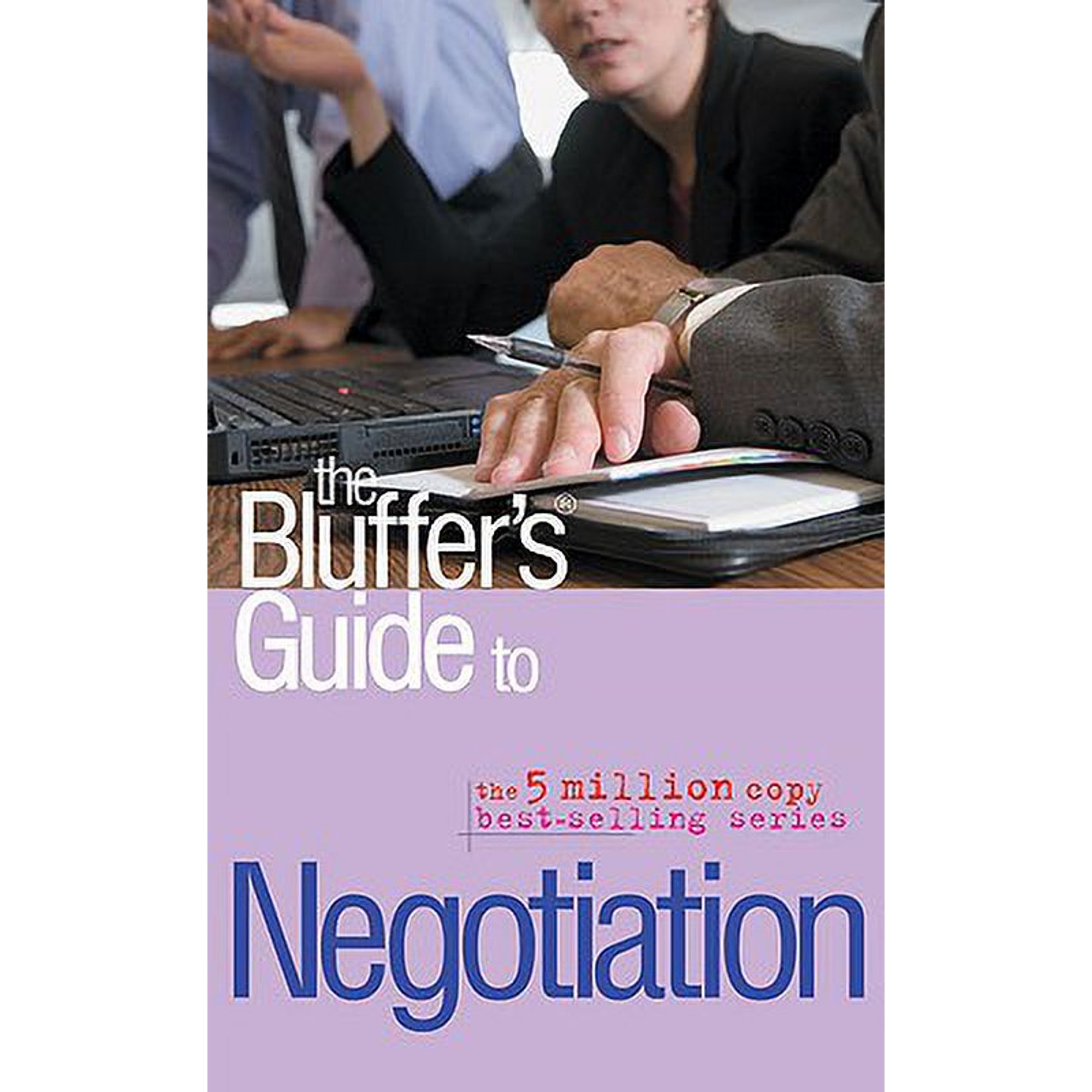 Bluffer's Guides (Oval): The Bluffer's Guide to Negotiation (Paperback)