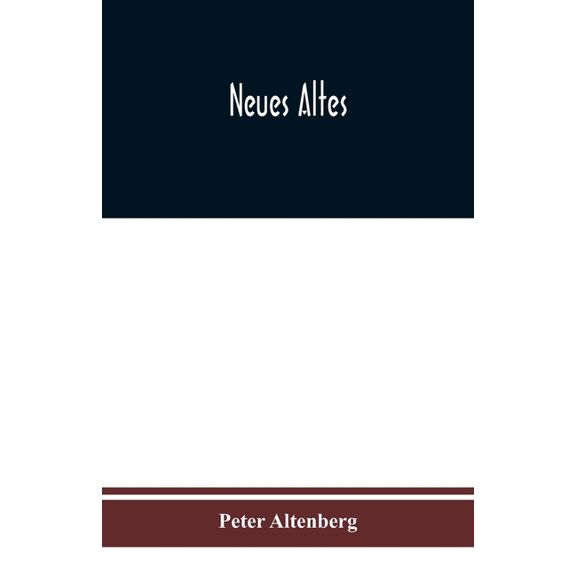 Neues Altes, (Paperback)