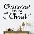 thumbnail image 6 of Christmas Begins with Christ North Star Vinyl Lettering Wall Decal Sticker Christmas Holiday Decals - Size: 16.5" H x 29" L  - Color: Black, 6 of 7
