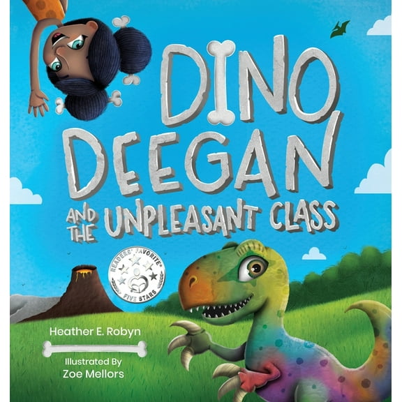 Dino Deegan Dino Deegan and the Unpleasant Class, Book 1, (Hardcover)