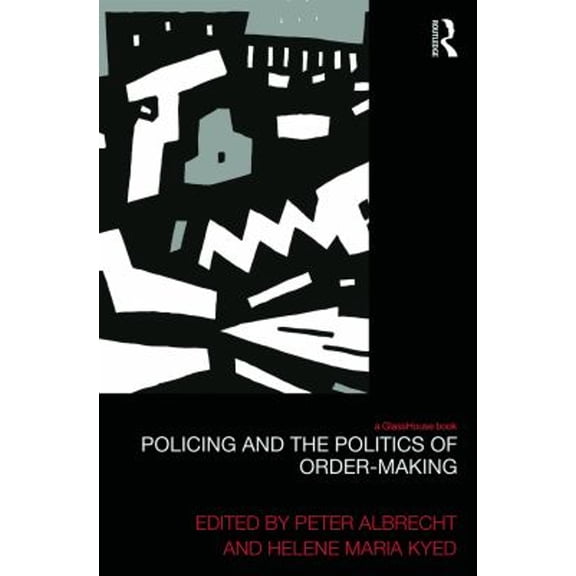 Pre-Owned Policing and the Politics of Order-Making (Hardcover) 9780415743303
