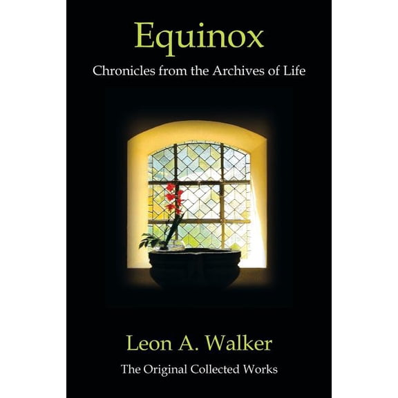 Equinox : Chronicles from the Archives of Life
