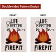 thumbnail image 6 of Life is Better by the Firepit Garden Flag Vertical Double Sided, Camper Yard Outdoor Decoration 12.5 x 18 Inch, 6 of 6