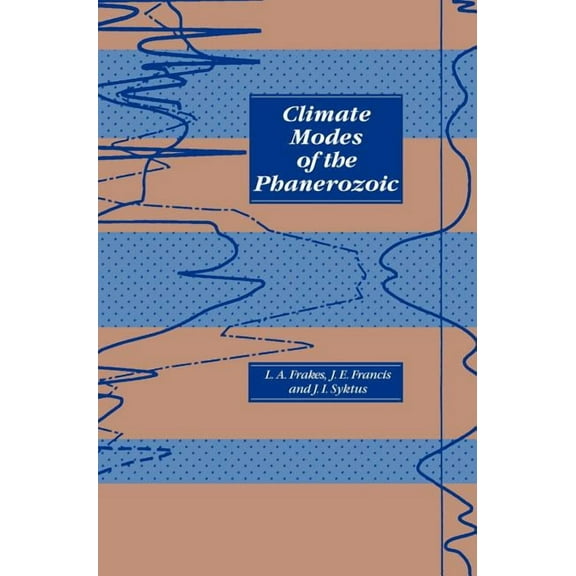 Climate Modes of the Phanerozoic, (Hardcover)