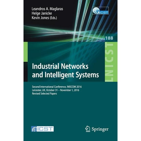 Lecture Notes of the Institute for Compu Industrial Networks and Intelligent Systems: Second International Conference, Iniscom 2016, Leicester, Uk, October 31 - , Book 188, (Paperback)