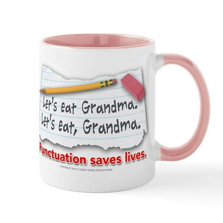 

CafePress - Punctuation Saves Lives Mug - 11 oz Ceramic Mug - Novelty Coffee Tea Cup