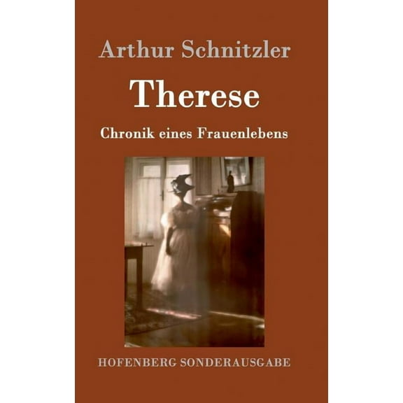 Therese: Chronik eines Frauenlebens (Hardcover)