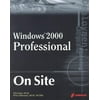 On Site: Windows 2000 Professional on Site (Other)