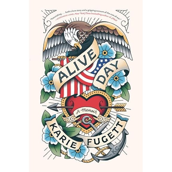 Pre-Owned Alive Day: A Memoir (Hardcover) by Karie Fugett