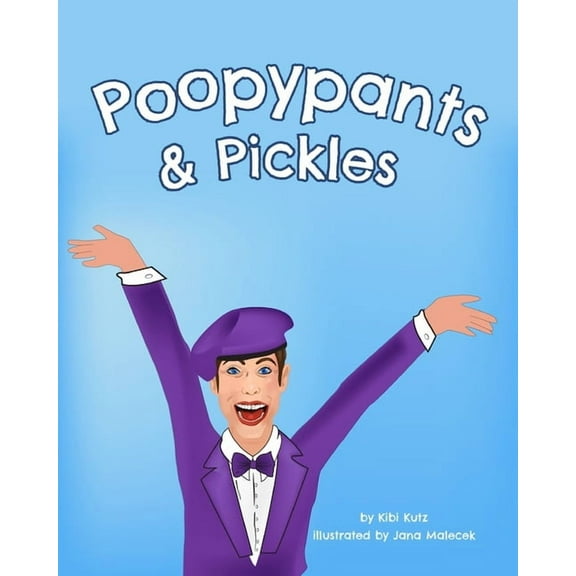 Poopypants & Pickles (Paperback)