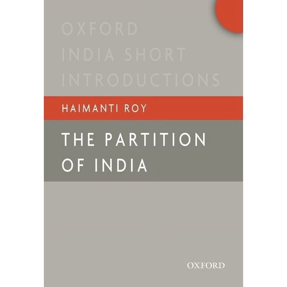 Oxford India Short Introductions The Partition of India, (Paperback)
