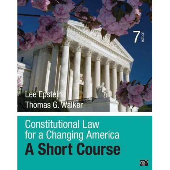 Pre-Owned Constitutional Law for a Changing America: A Short Course (Paperback) 1506348734 9781506348735