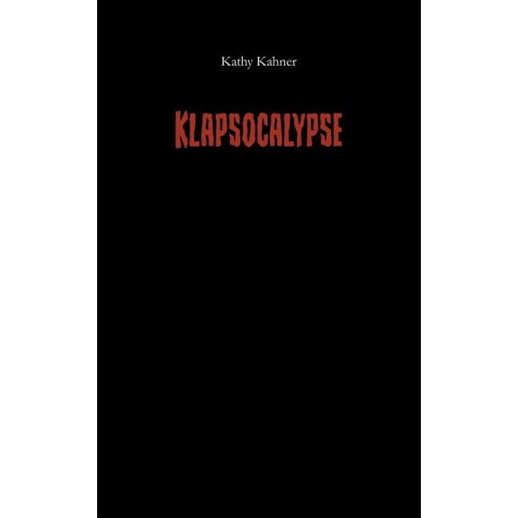 Klapsocalypse, (Paperback)