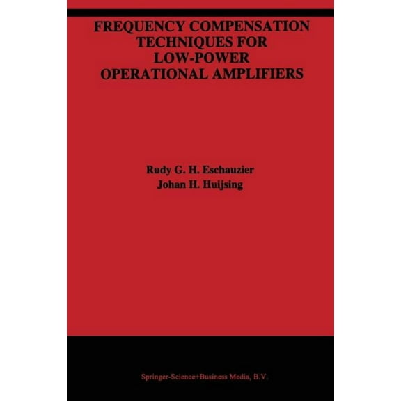 The Springer International Engineering a Frequency Compensation Techniques for Low-Power Operational Amplifiers, Book 313, (Paperback)