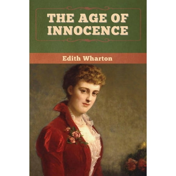 The Age of Innocence, (Paperback)