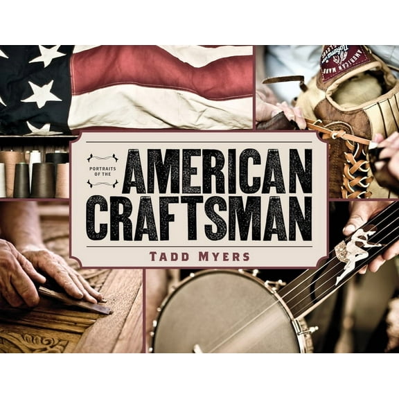 Portraits of the American Craftsman (Edition 1) (Paperback)