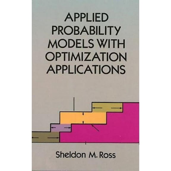 Dover Books on Mathematics: Applied Probability Models with Optimization Applications (Paperback)