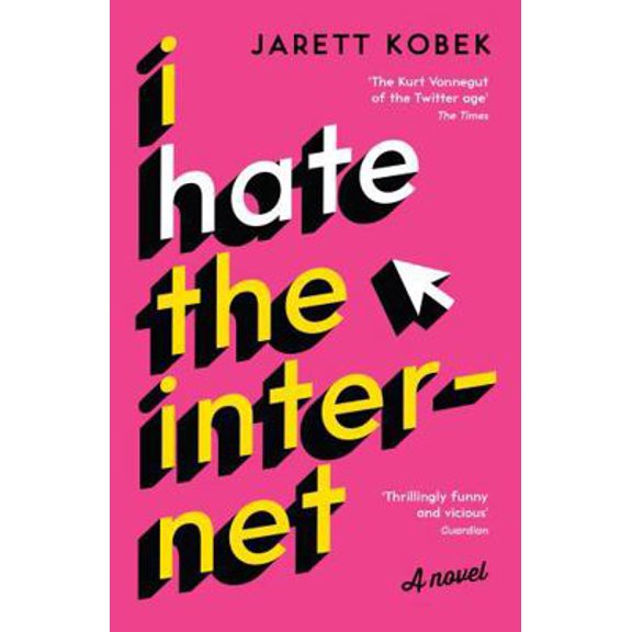 Pre-Owned I Hate The Internet (Paperback) 1781257620 9781781257623