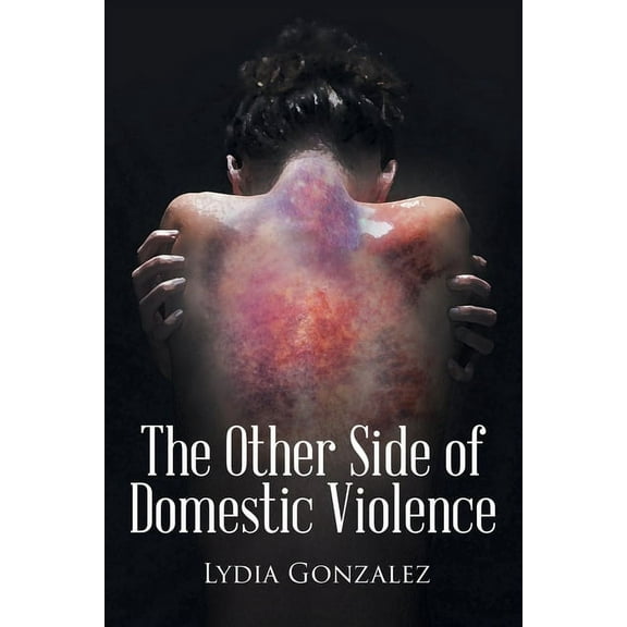 The Other Side of Domestic Violence, (Paperback)