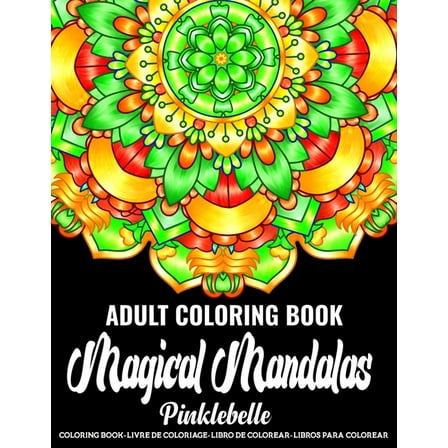 Magical Mandalas: An Adult Coloring Book Featuring Relaxing Mandala Coloring Pages for Stress Relief and Relaxation - Pe, (Paperback)
