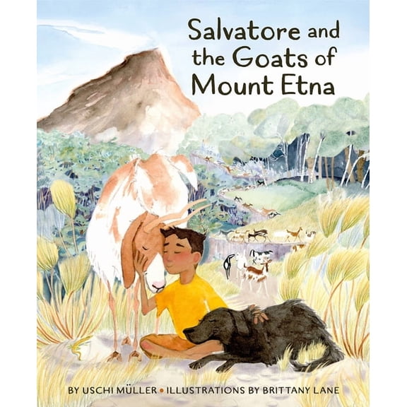 Listening to Animals Salvatore and the Goats of Mount Etna, (Hardcover)