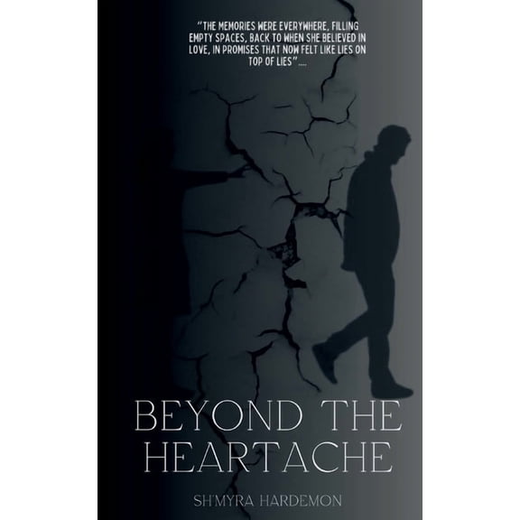 Beyond the Heartache, (Paperback)