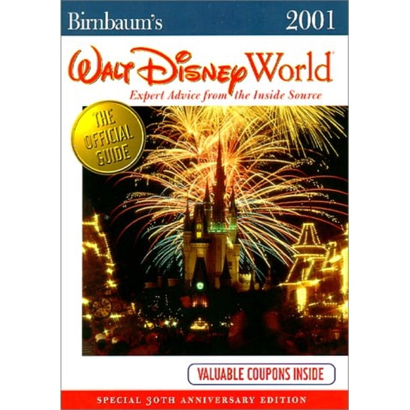 Pre-Owned Birnbaum 2001 Walt Disney World: Expert Advice from the Inside Source (Birnbaums Walt Disney World, 2001) (Paperback) 0786853174 9780786853175