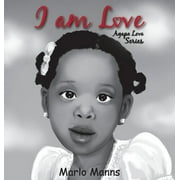 Agape Love: I am Love: Agape Love Series (Hardcover)