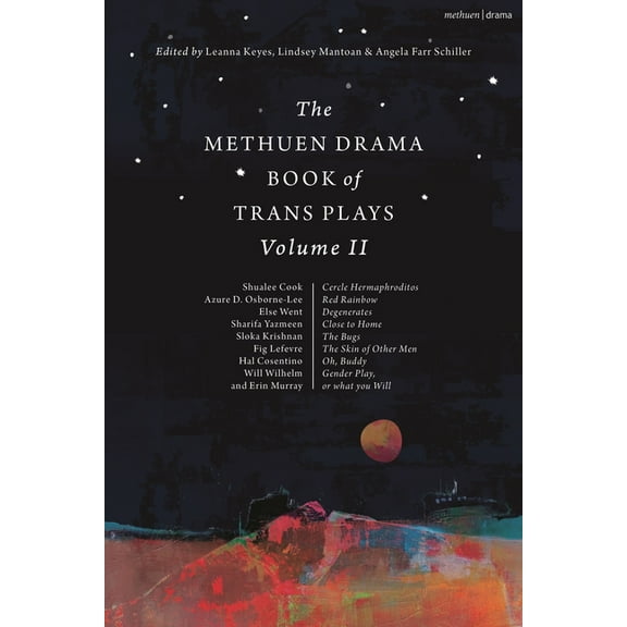Methuen Drama Play Collections The Methuen Drama Book of Trans Plays Volume 2, (Paperback)