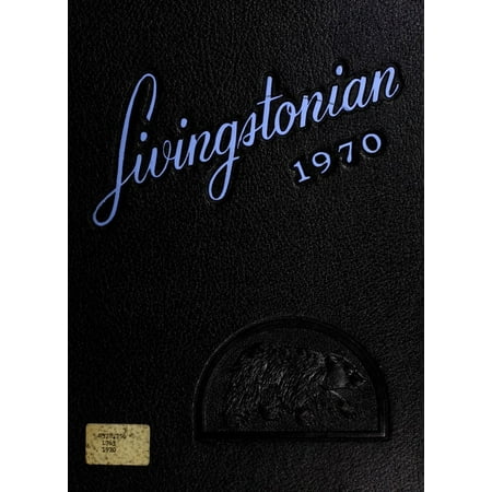 (Custom Reprint) Yearbook: 1970 Livingstone College - Livingstonian Yearbook (Salisbury NC)