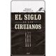 thumbnail image 1 of El siglo de los cirujanos Editorial Ariel 9788434424968, 1 of 2