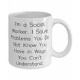 thumbnail image 2 of Useful Social worker Gifts, I'm a Social Worker. I Solve Problems You Do Not Know, Social worker 11oz Mug From Team Leader, Gift ideas for social workers, Social worker appreciation gifts, Thank, 2 of 2