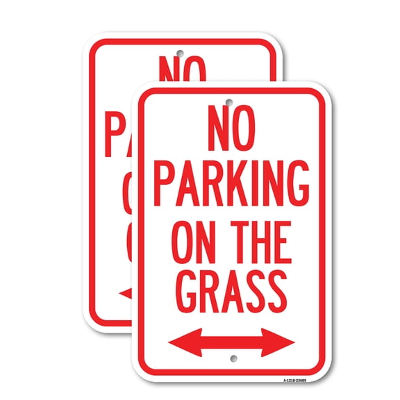 (2 Pack) No Parking on the Grass (With Bidirectional Arrow | 12" X 18" Heavy-Gauge Aluminum Sign | Rust Free Aluminum, Weather Resistant, Waterproof, Fade Resistant, 2 Pre-drilled Holes