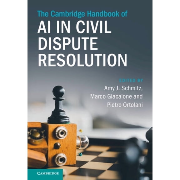 Cambridge Law Handbooks The Cambridge Handbook of AI in Civil Dispute Resolution, (Hardcover)