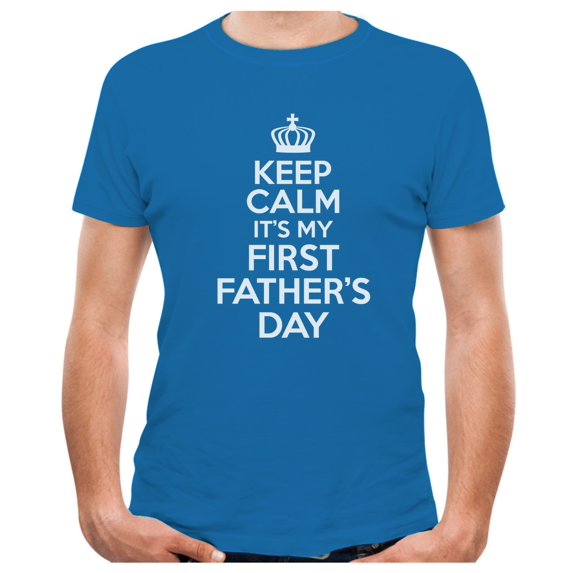 Tstars Mens Gifts for Dad Father's Day Shirts Keep Calm It's my First Father's Day Funny Humor Gift for a New Dad Cool Best Gift for Dad T Shirt