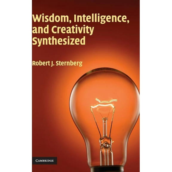 Wisdom, Intelligence, and Creativity Synthesized, (Hardcover)