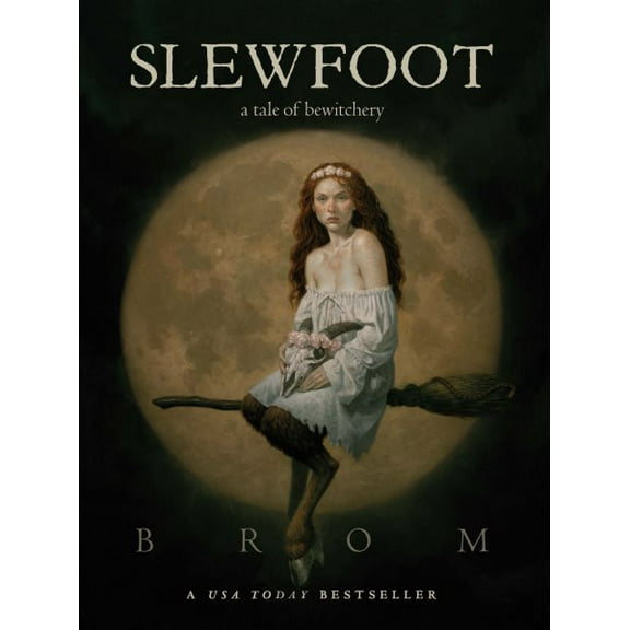 Pre-Owned Slewfoot: A Tale of Bewitchery Paperback
