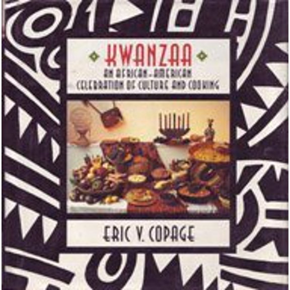 Pre-Owned Kwanzaa: An African-American Celebration of Culture and Cooking (Hardcover) 068810939X 9780688109394
