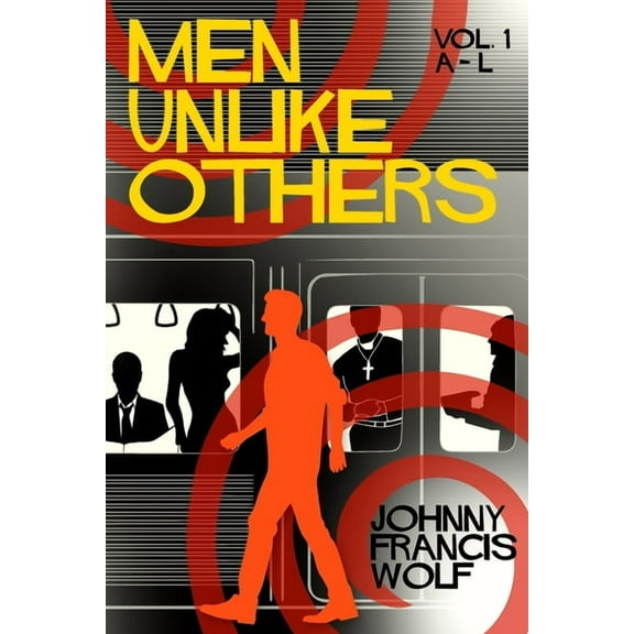 Men Unlike Others, Vol. 1, A-L, (Paperback)