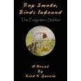 thumbnail image 2 of Pop Smoke, Birds Inbound: The Forgotten Soldier, 2 of 2