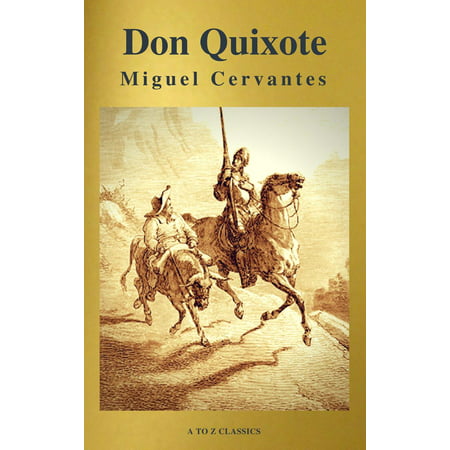 Don Quixote (Best Navigation, Free AUDIO BOOK) (A to Z Classics) -