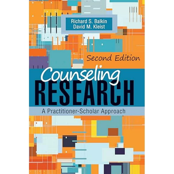 Pre-Owned Counseling Research: A Practitioner-Scholar Approach, 9781556204074, 1556204078, Paperback, 2 edition