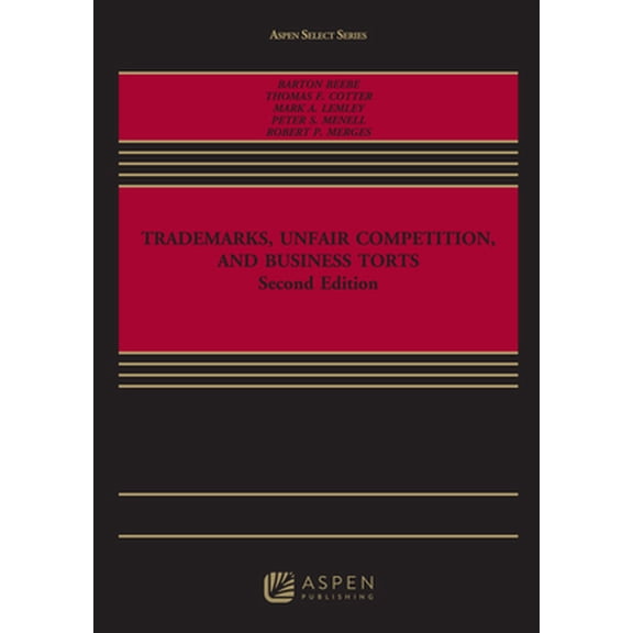 Pre-Owned Trademarks, Unfair Competition, and Business Torts (Paperback) 1454869526 9781454869528