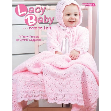 Leisure Arts Lacy Baby Sets To Knit Knitting Book