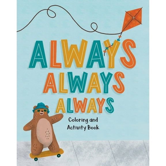 Always, Always, Always Coloring and Activity Book, (Paperback)