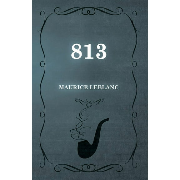 Arsène Lupin 813, (Paperback)