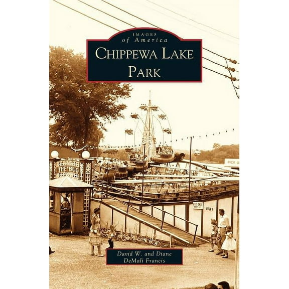 Chippewa Lake Park (Hardcover)