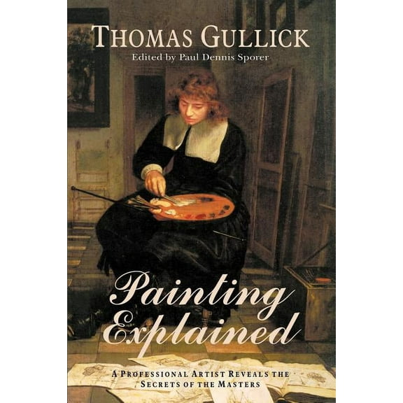Painting Explained, (Paperback)